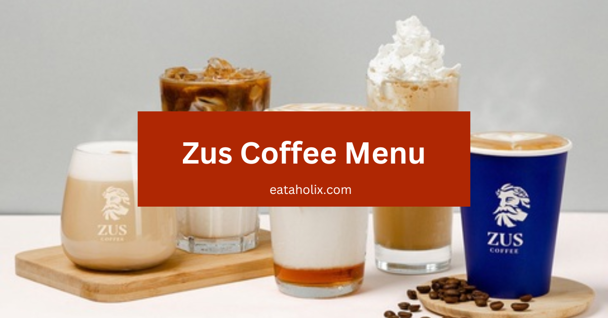 zus coffee menu
